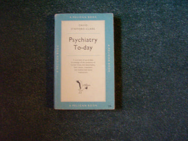 Psychiatry to-day (Pelican Books)