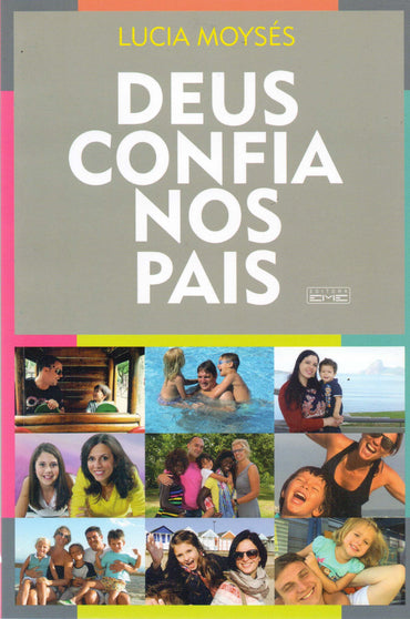 Deus Confia nos Pais