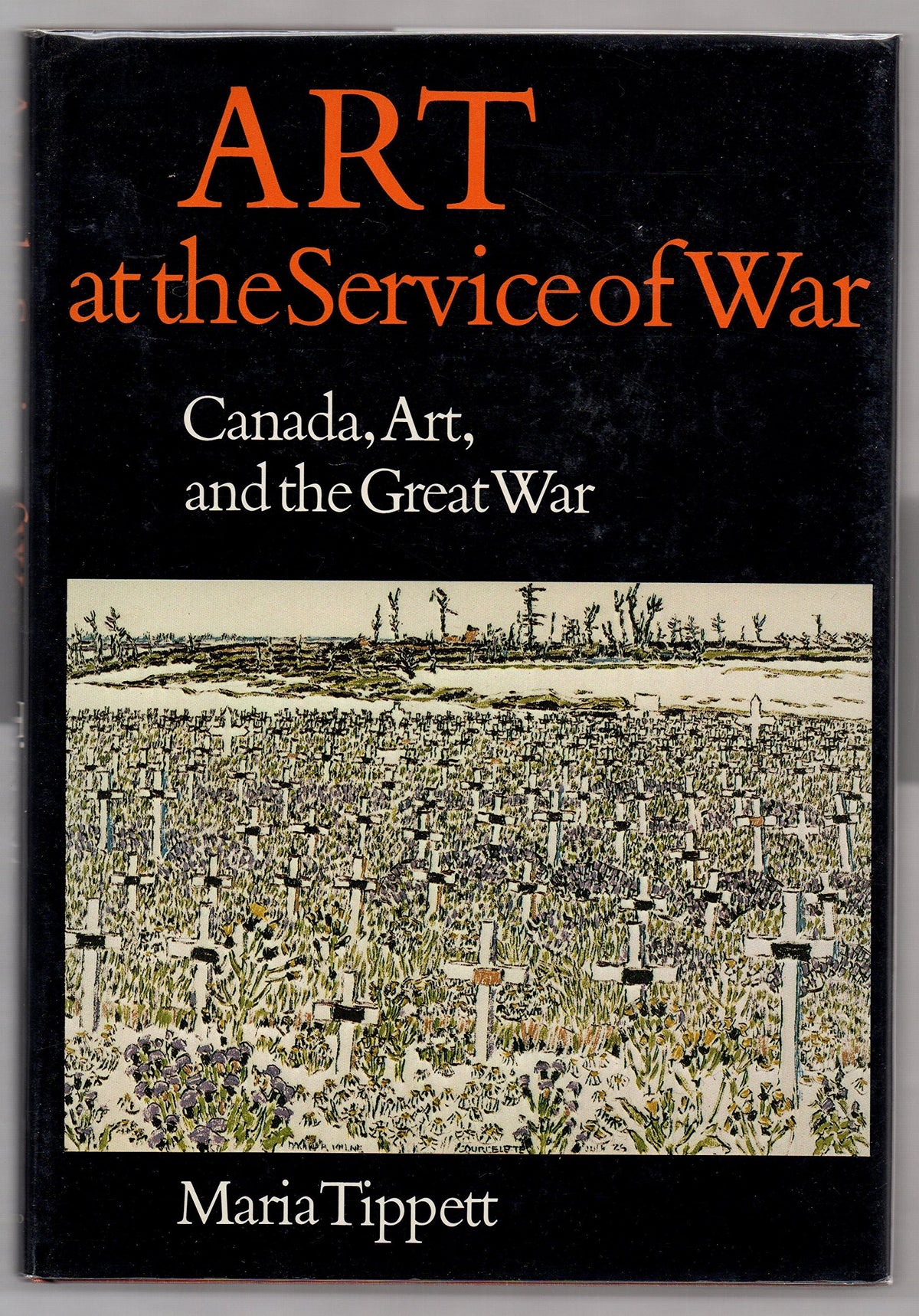 Art at the Service of War: Canada, Art, and the Great War