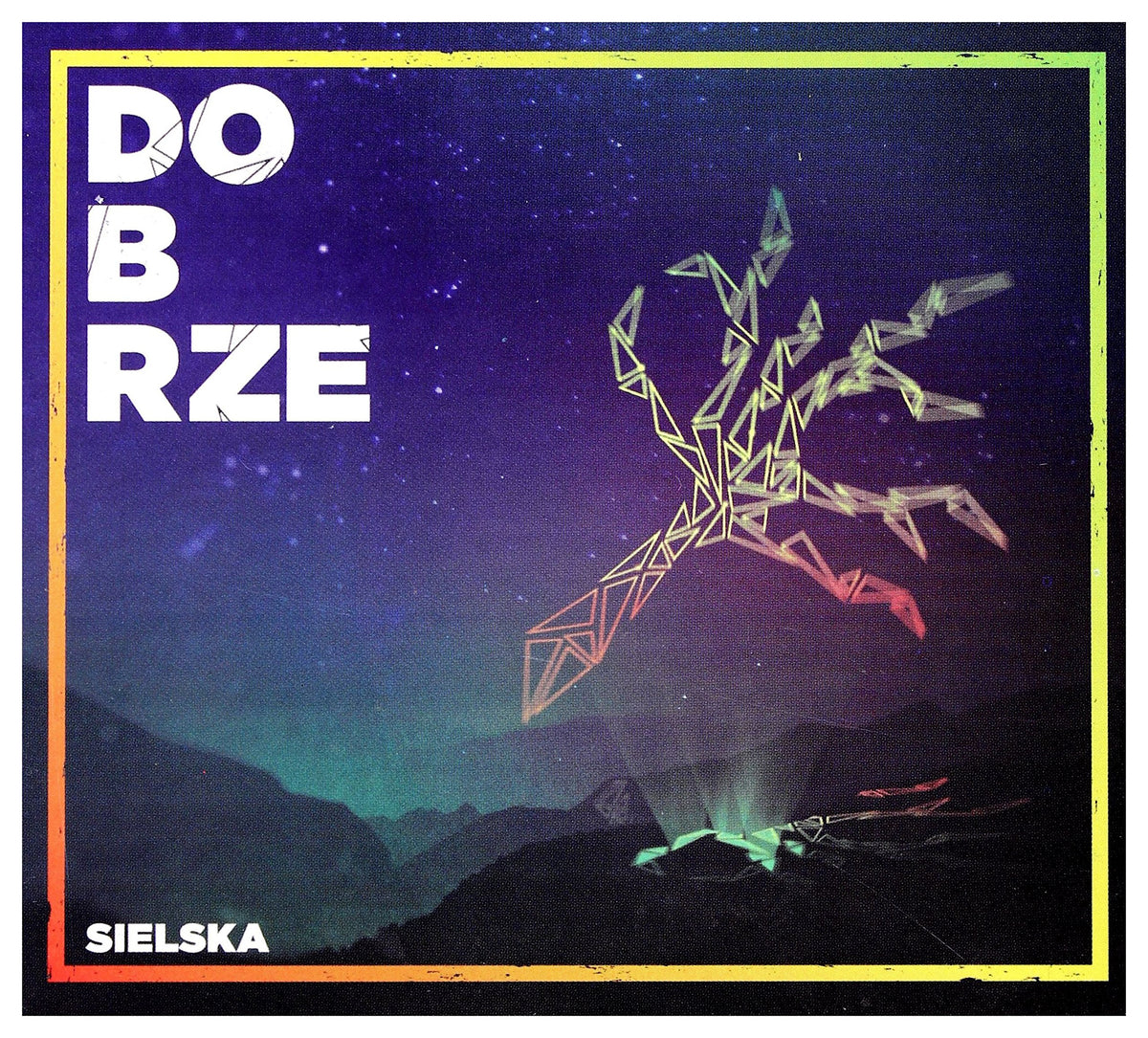 Sielska: Dobrze [CD]