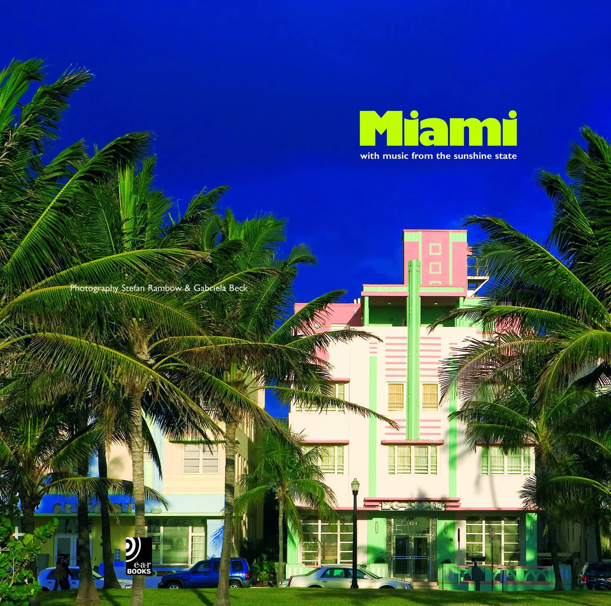 Miami: With Music from the Sunshine State